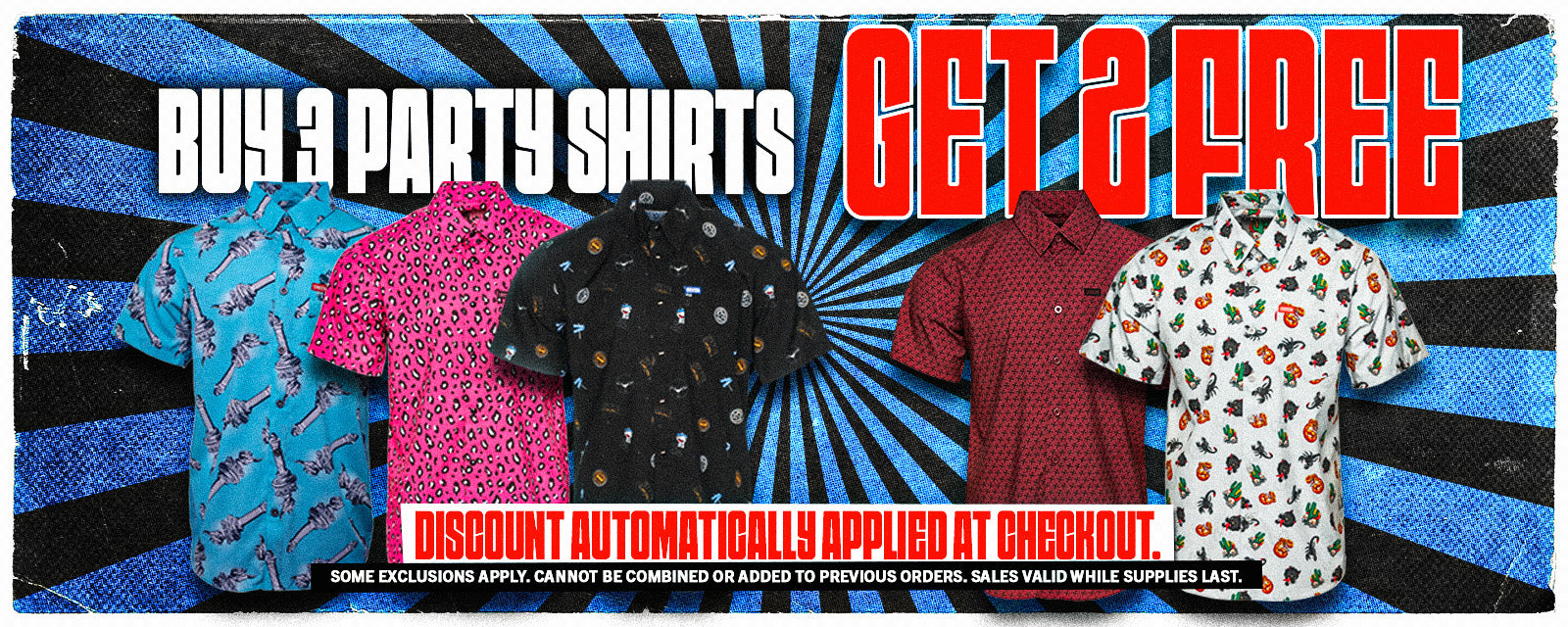 Buy 3 Party Shirts, Get 2 FREE!