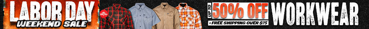 Labor Day Weekend Sale - Up To 50% OFF Workwear + FREE Shipping Over $75 -  Shop Now!