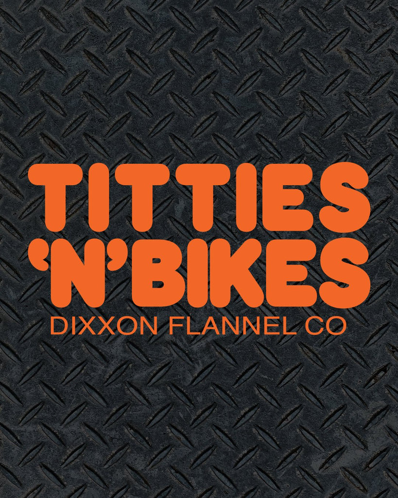 Titties N Bikes Die Cut Sticker - 6" - Dixxon Flannel Co.