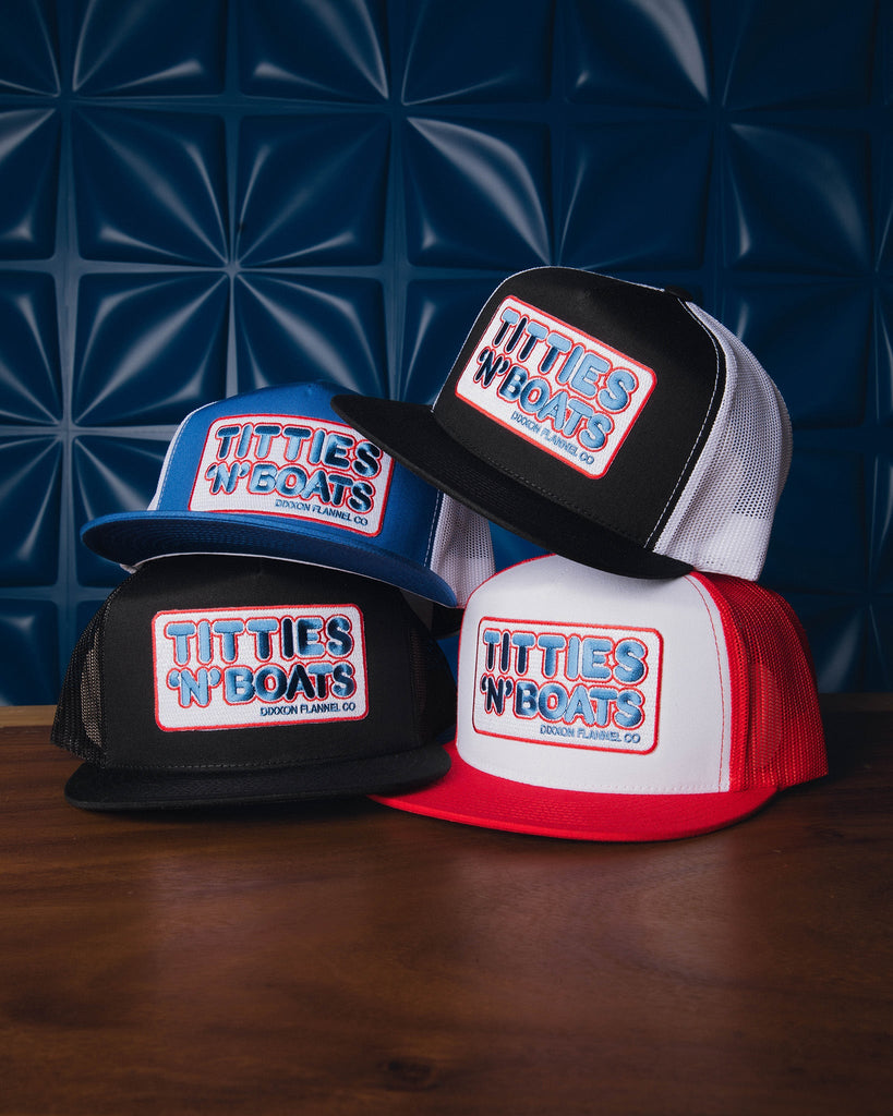 Titties N' Boats Flat Bill Trucker Snapback - Dixxon Flannel Co.